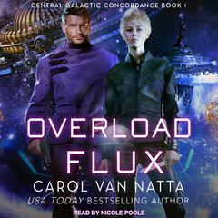 Overload Flux by Carol Van Natta audiobook
