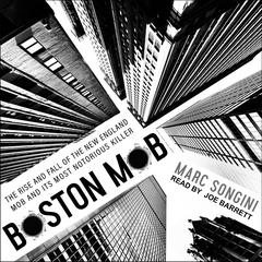 Boston Mob by Marc Songini audiobook