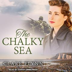 The Chalky Sea by Clare Flynn audiobook