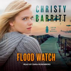 Flood Watch by Christy Barritt audiobook