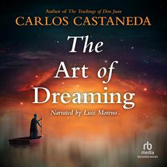 The Art of Dreaming by Carlos Castaneda audiobook