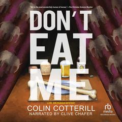 Don't Eat Me by Colin Cotterill audiobook