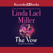 The Vow by  Linda Lael Miller audiobook