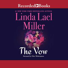 The Vow by Linda Lael Miller audiobook