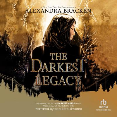 The Darkest Legacy by Alexandra Bracken audiobook