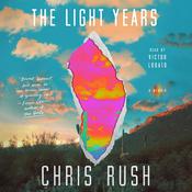 The Light Years by  Chris Rush audiobook