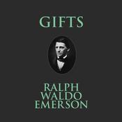 Gifts by  Ralph Waldo Emerson audiobook