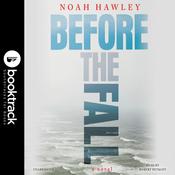 Before the Fall: Booktrack Edition by  Noah Hawley audiobook