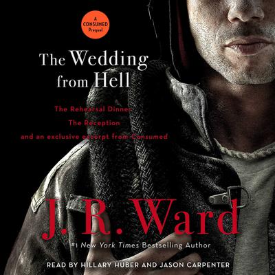 The Wedding from Hell by J. R. Ward audiobook
