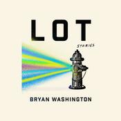 Lot by  Bryan Washington audiobook