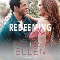 Redeeming Lottie by Melissa Ellen audiobook