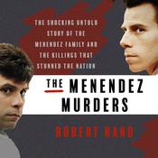The Menendez Murders by  Robert Rand audiobook
