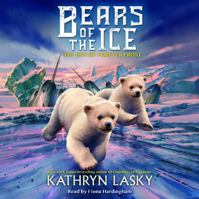 The Den of Forever Frost by Kathryn Lasky audiobook