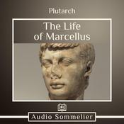 The Life of Marcellus by  Plutarch audiobook