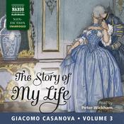 The Story of My Life, Volume 3 by  Giacomo Casanova audiobook