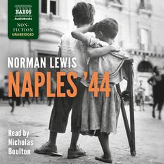 Naples ’44 by Norman Lewis audiobook