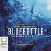 Bluebottle by  Belinda Castles audiobook