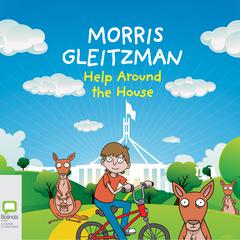 Help Around the House by Morris Gleitzman audiobook
