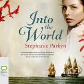 Into the World by  Stephanie Parkyn audiobook