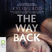 The Way Back by  Kylie Ladd audiobook