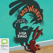 Wed Wabbit by  Lissa Evans audiobook