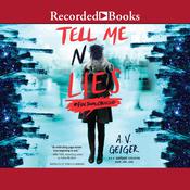 Tell Me No Lies by  A.V. Geiger audiobook