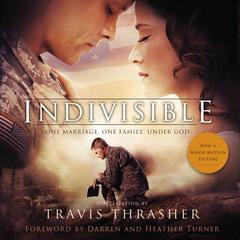 Indivisible by Travis Thrasher audiobook