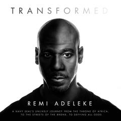 Transformed by Remi Adeleke audiobook