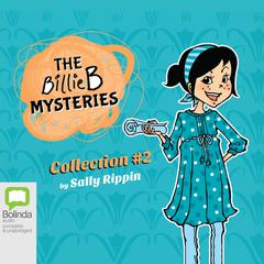 The Billie B Mysteries Collection #2 by Sally Rippin audiobook