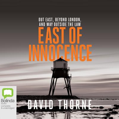 East of Innocence by David Thorne audiobook