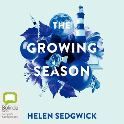 The Growing Season by Helen Sedgwick audiobook