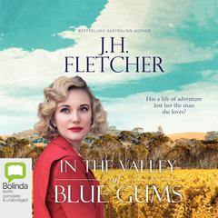 In the Valley of the Blue Gums by J. H. Fletcher audiobook