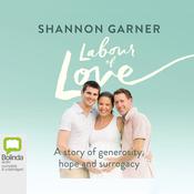 Labour of Love by  Shannon Garner audiobook