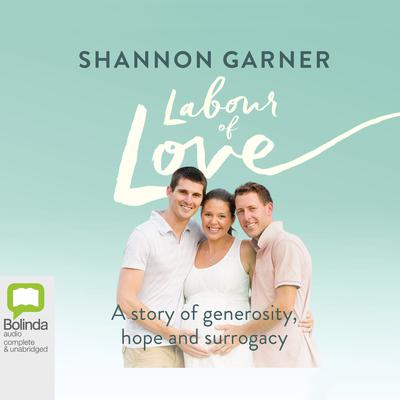 Labour of Love by Shannon Garner audiobook