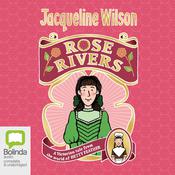 Rose Rivers by  Jacqueline Wilson audiobook