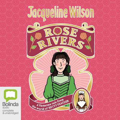 Rose Rivers by Jacqueline Wilson audiobook
