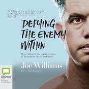 Defying the Enemy Within by  Joe Williams audiobook