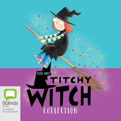 The Titchy Witch Collection by Rose Impey audiobook