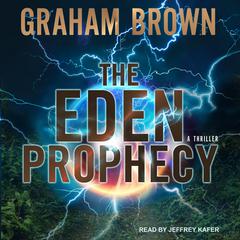 The Eden Prophecy by Graham Brown audiobook