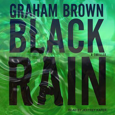 Black Rain by Graham Brown audiobook