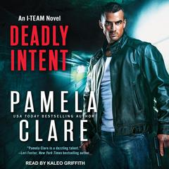 Deadly Intent by Pamela Clare audiobook