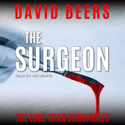 The Surgeon by David Beers audiobook