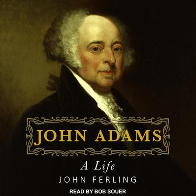 John Adams by John Ferling audiobook