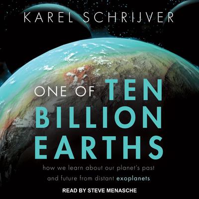One of Ten Billion Earths by Karel Schrijver audiobook
