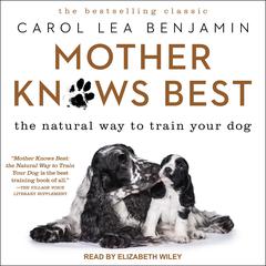 Mother Knows Best by Carol Lea Benjamin audiobook
