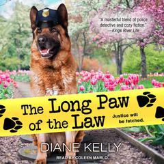 The Long Paw of the Law by Diane Kelly audiobook