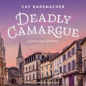 Deadly Camargue by  Cay Rademacher audiobook