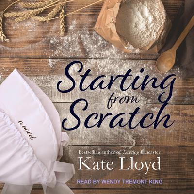 Starting from Scratch by Kate Lloyd audiobook