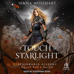 A Touch of Starlight by Jenna Wolfhart audiobook