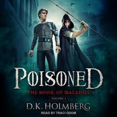 Poisoned by D.K. Holmberg audiobook